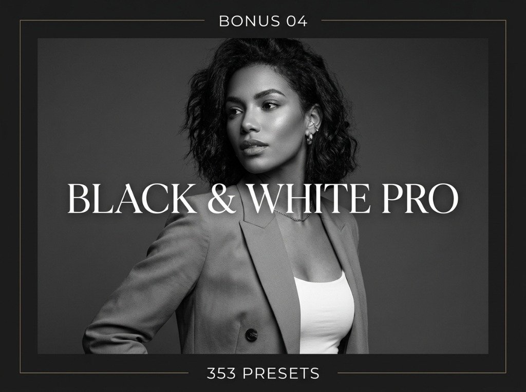 BONUS 04 - Black & White PRO
